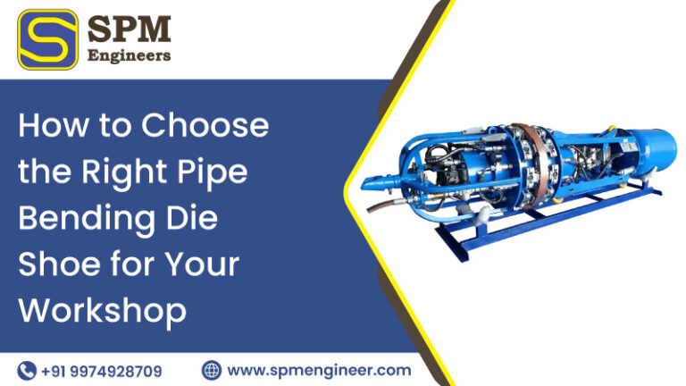 How to Choose the Right Pipe Bending Die Shoe for Your Workshop